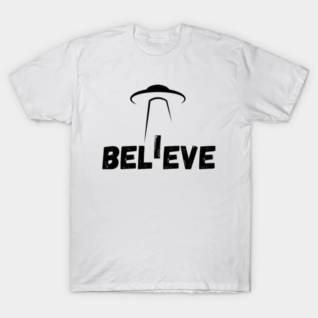 UFO CHRONICLES PODCAST - I Believe T-Shirt by UFO CHRONICLES PODCAST